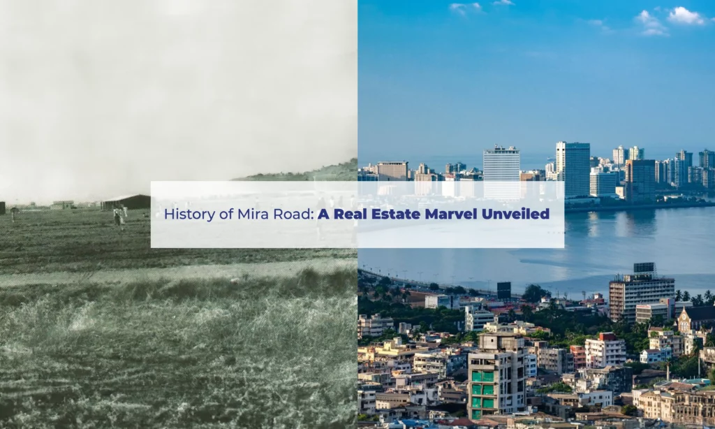 History of Mira Road area showing early development and growth