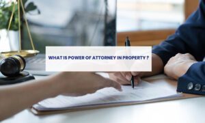 What is power of attorney