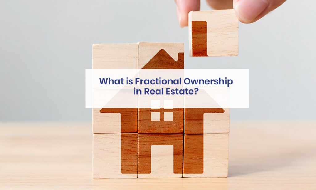 Fractional ownership in real estate