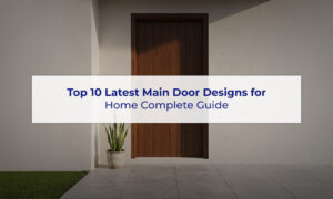 Latest Main Door Designs for Home