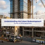 Latest redevelopment rules for housing societies in Maharashtra